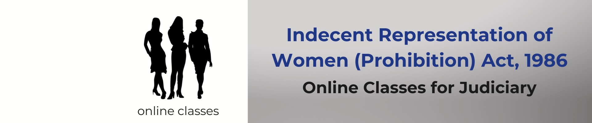 INDECENT REPRESENTATION OF WOMEN (PROHIBITATION ACT)