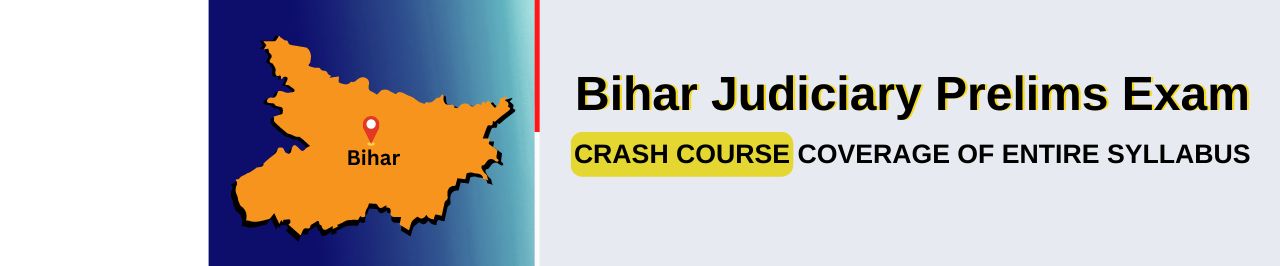 Bihar Judiciary Prelims Crash Course